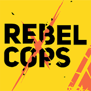 Rebel Cops v 1.6 Hack mod apk (Unlimited Money)